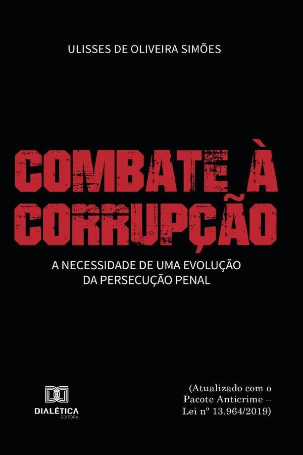 Combate à Corrupção | Ulisses de Oliveira Simões