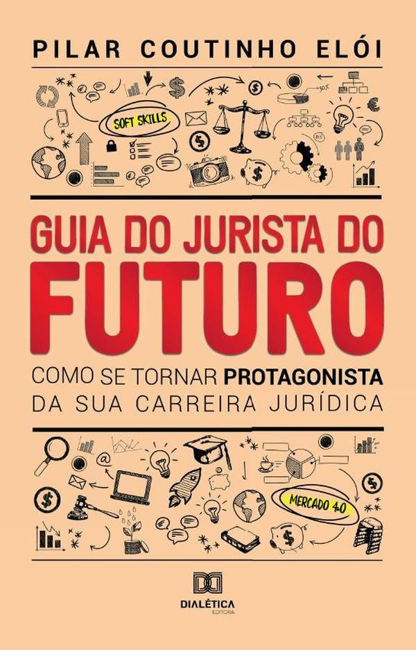 Guia do Jurista do futuro | Pilar Coutinho Elói