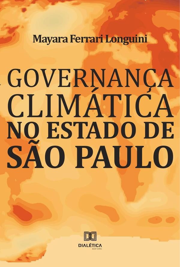 Governança Climática no Estado de São Paulo | Mayara Ferrari Longuini