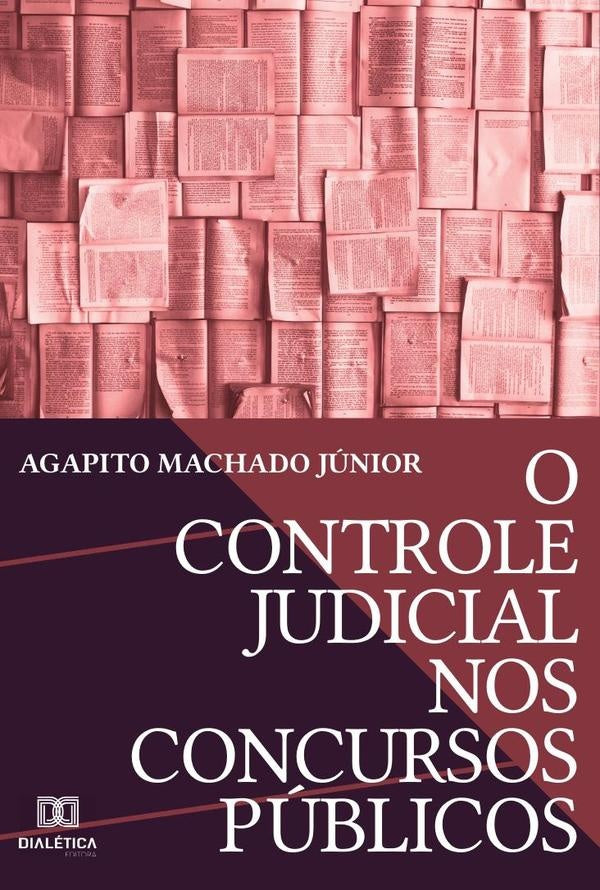 O Controle Judicial nos Concursos Públicos | Agapito Machado Júnior