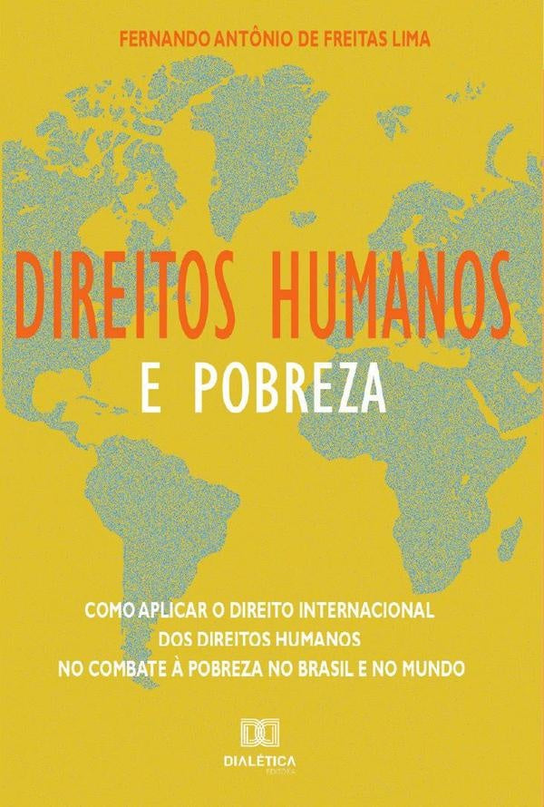 Direitos Humanos e Pobreza | Antônio de Freitas Lima, Lima y otros