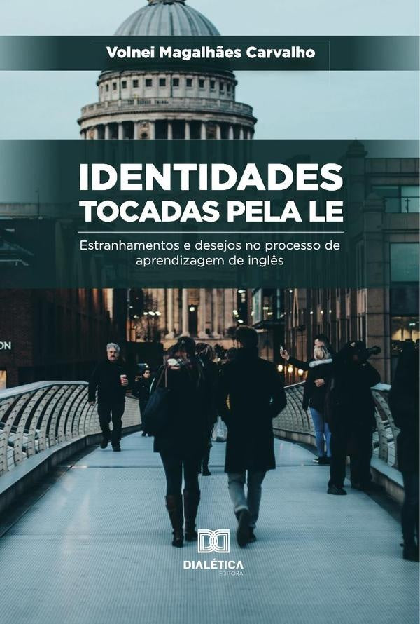Identidades tocadas pela LE | Volnei Magalhães Carvalho
