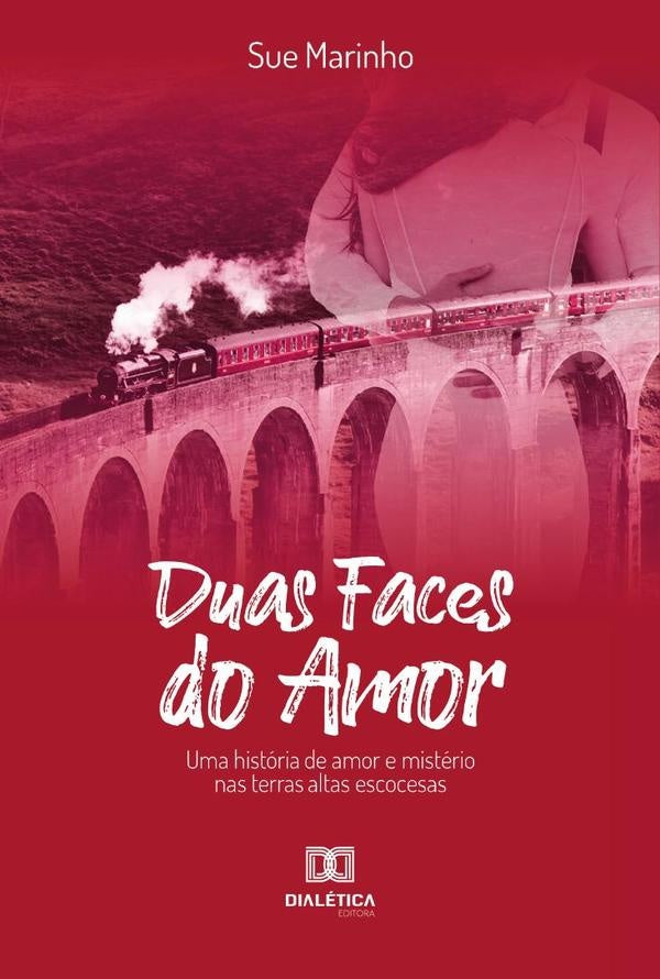 Duas Faces do Amor | Sue Marinho