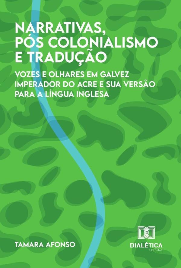 Narrativas, pós-colonialismo e tradução | Tamara Afonso
