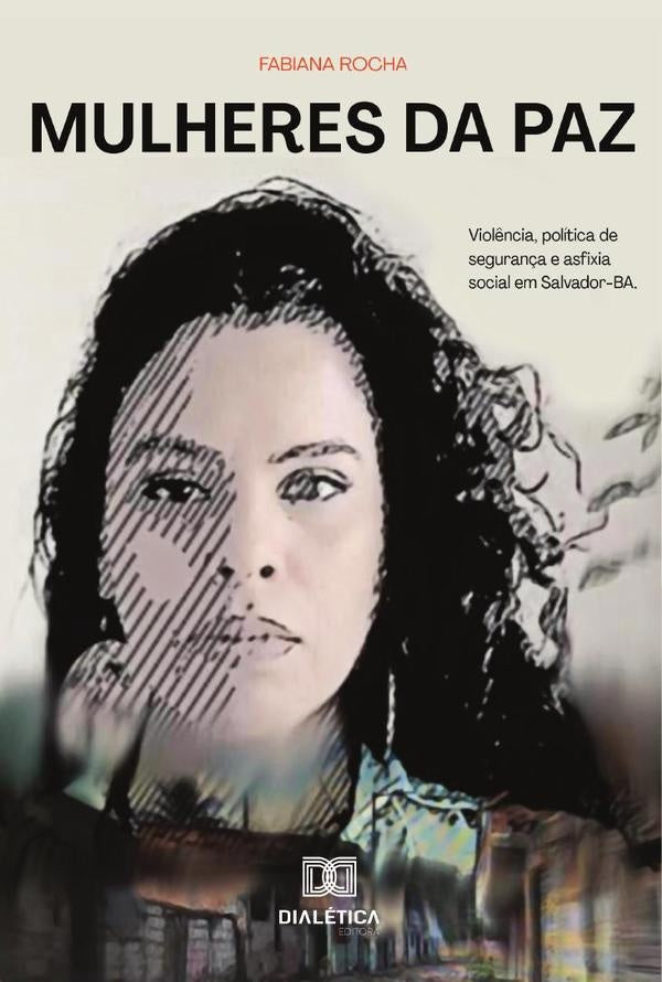 Mulheres da paz | Fabiana Rocha