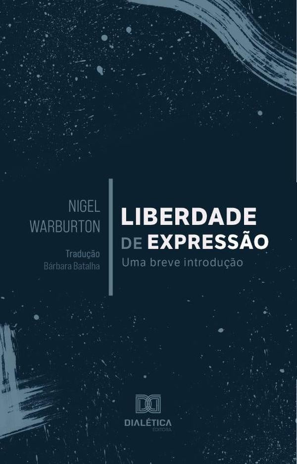 Liberdade de expressão | Nigel Warburton