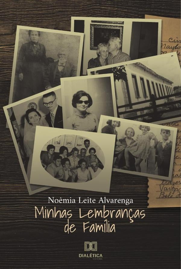 Minhas lembranças de família | Noêmia Leite Alvarenga