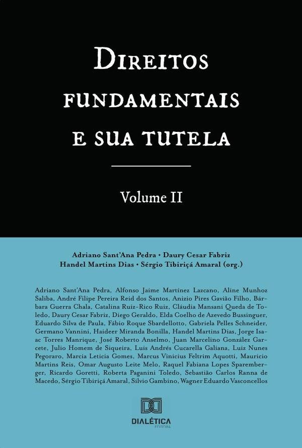 Direitos fundamentais e sua tutela - Volume 2 | Daury Cesar Fa SantAna Pedra