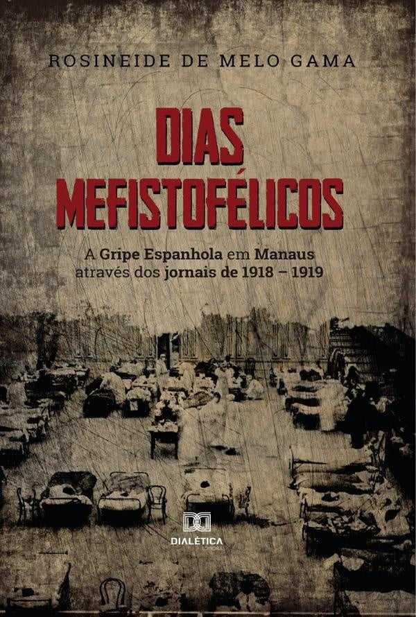 Dias Mefistofélicos | Rosineide de Melo Gama