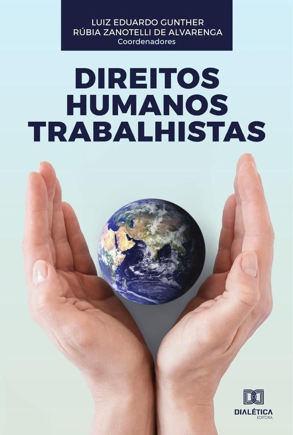 Direitos Humanos Trabalhistas | Rúbia Za Luiz Eduardo Gunther