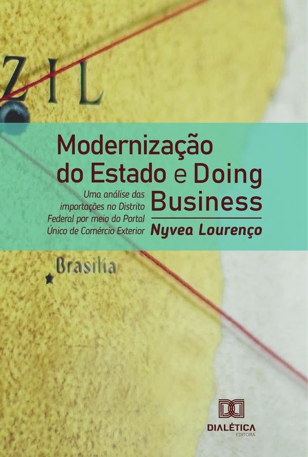 Modernização do Estado e Doing Business | Nyvea Lourenço