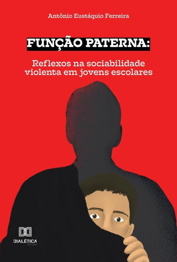 Função paterna | Antônio Eustáquio Ferreira