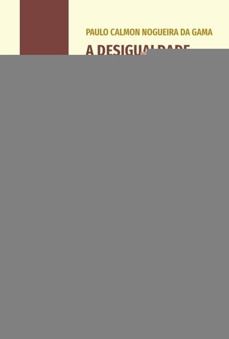 A desigualdade penal e a jurisdição | Paulo Calmon Nogueira da Gama