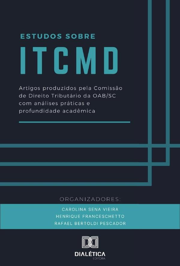 Estudos sobre ITCMD | Henrique Francesc Sena Vieira
