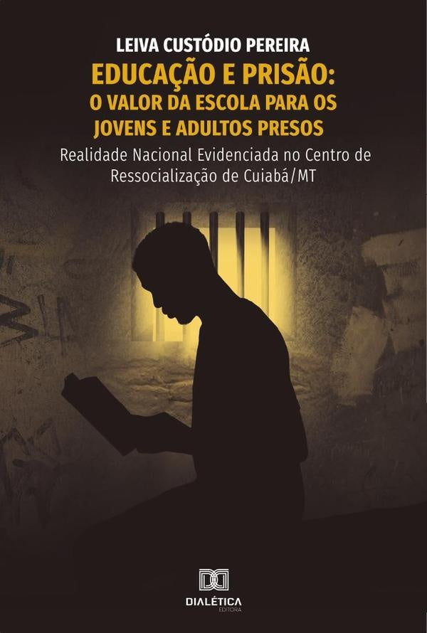 Educação e prisão | Leiva Custódio Pereira