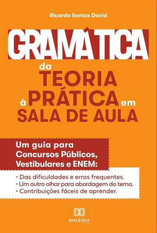 Gramática da teoria à prática na sala de aula | Ricardo Santos David
