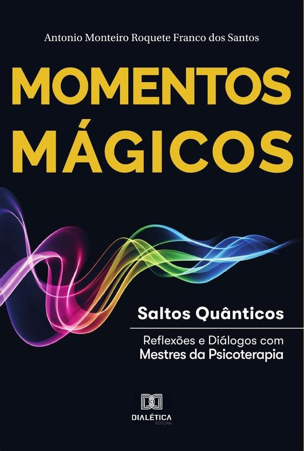 Momentos Mágicos | Antonio Monteiro Roquete Franco dos Sa
