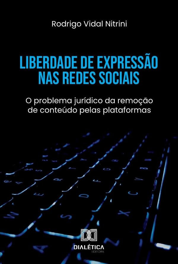 Liberdade de Expressão nas Redes Sociais | Rodrigo Vidal Nitrini