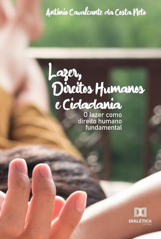 Lazer, Direitos Humanos e Cidadania | Antônio Cavalcante da Costa Neto