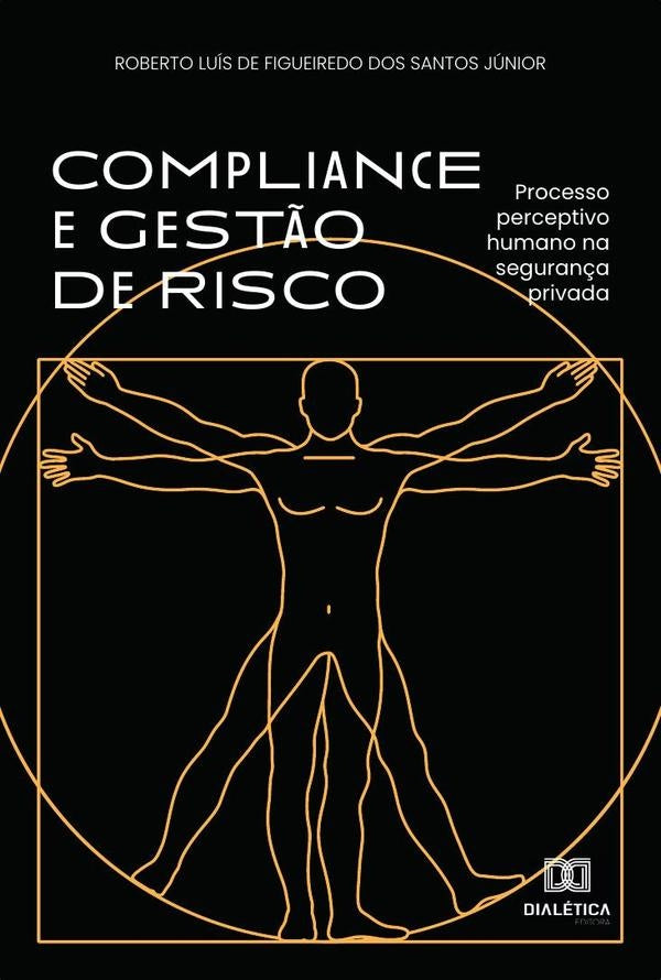 Compliance e Gestão de Risco | Roberto Luís de Figueiredo dos Santos