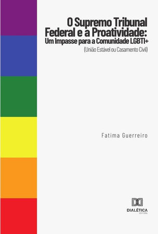 O Supremo Tribunal Federal e a Proatividade | Fatima Guerreiro