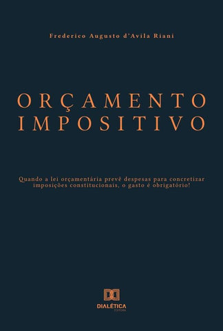Orçamento Impositivo | Frederico Augusto dAvila Riani