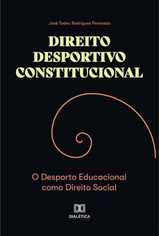 Direito Desportivo Constitucional | José Tadeu Rodrigues Penteado.
