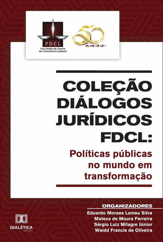 Coleção Diálogos Jurídicos FDCL | Mateus de Moraes Lameu Silva