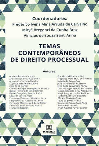 Temas Contemporâneos de Direito Processual | Frederico Ivens Miná Arruda de Carvalho