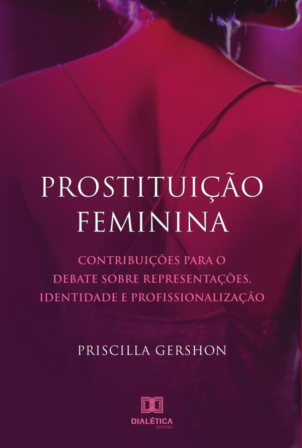 Prostituição feminina | Priscilla Gershon