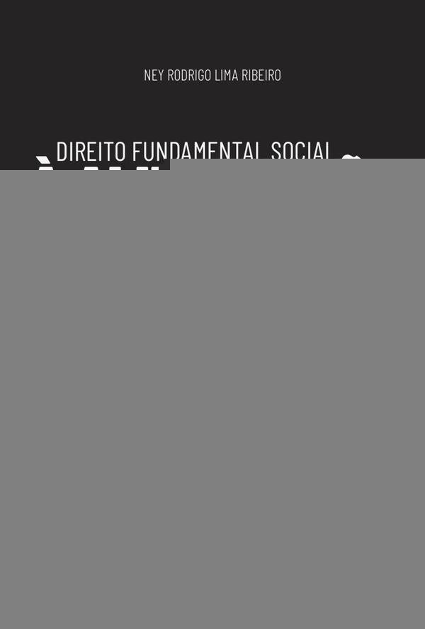 Direito Fundamental Social à Alimentação | Ney Rodrigo Lima Ribeiro