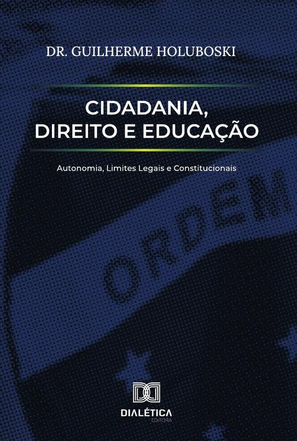 Cidadania, Direito e Educação | Guilherme Holuboski