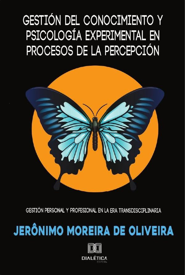 Gestión del conocimiento y psicología experimental en procesos de la percepción | Jerônimo Moreira de Oliveira