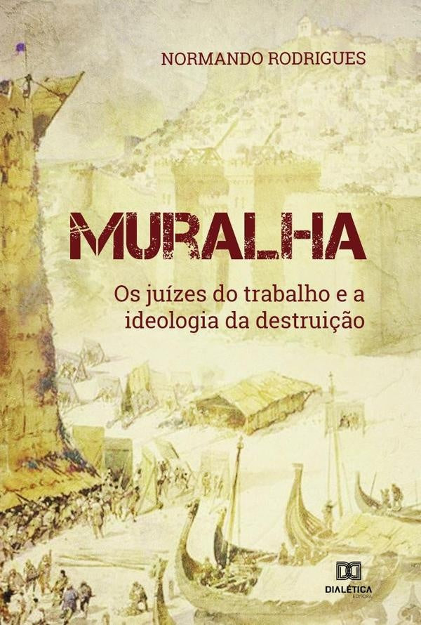 Muralha | Normando Rodrigues