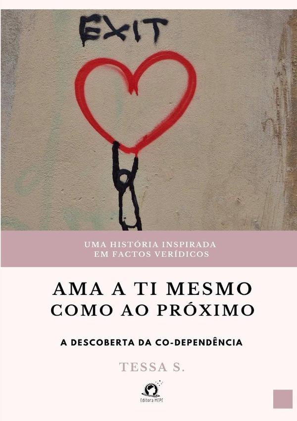 Ama A Ti Mesmo Como Ao Próximo | Tessa S.