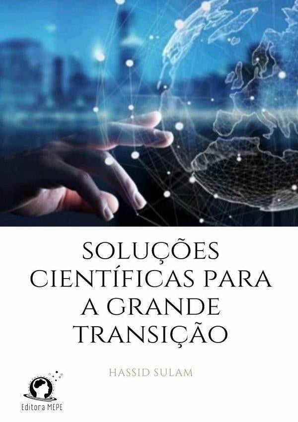 Soluções Científicas Para A Grande Transição | Hassid Sulam