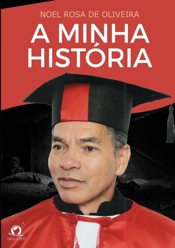 A Minha História | Noel Rosa De Oliveira