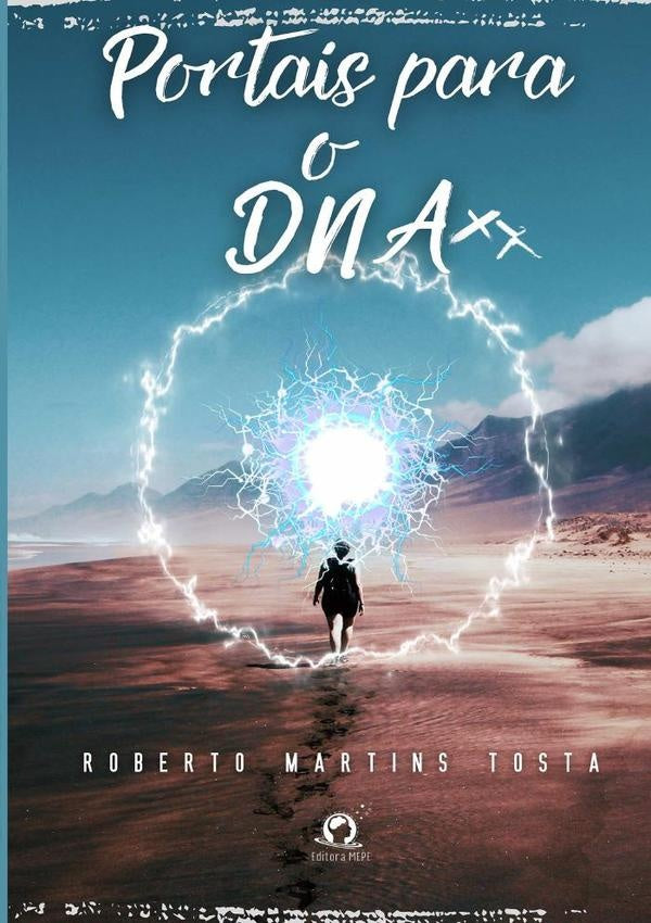 Portais Para O Dna | R. Martins, Marins Tosta