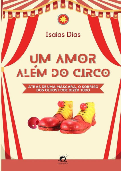 Um Amor Além Do Circo | Isaías Dias
