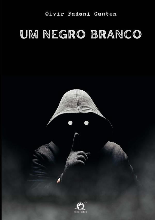Um Negro Branco | Olvir Fadani Canton