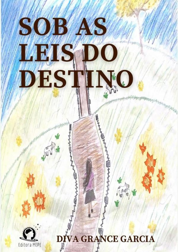Sob As Leis Do Destino | Diva Grance Garcia