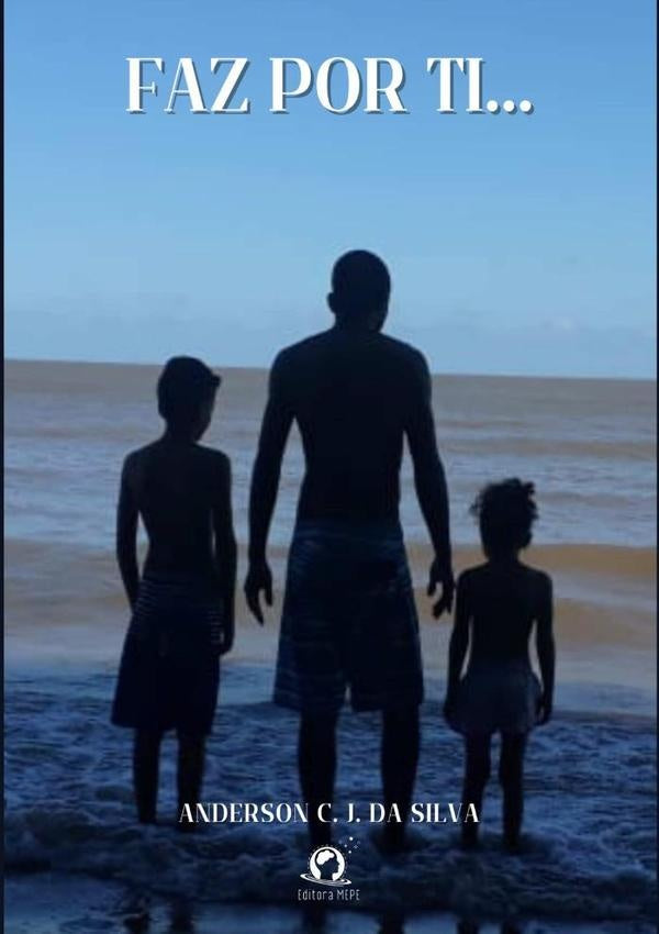 Faz Por Ti... | Anderson Clayton De Jesus Da Silva