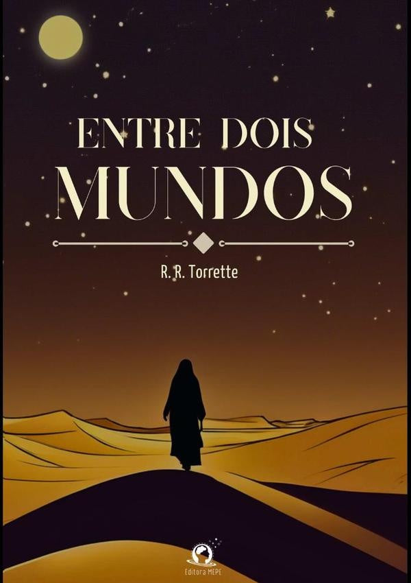 Entre Dois Mundos | R. R. Torrette
