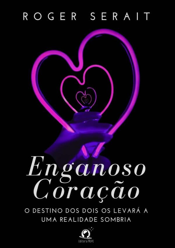 Enganoso Coração | Roger Serait
