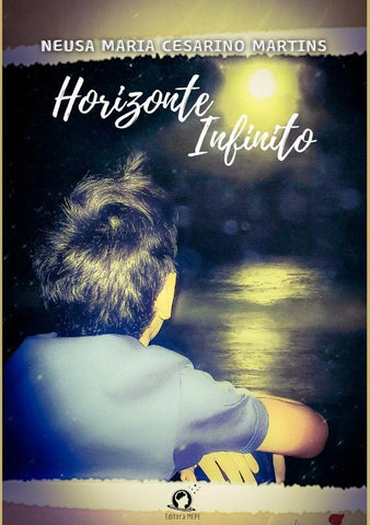 Horizonte Infinito | Neusa Maria Cesarino Martins