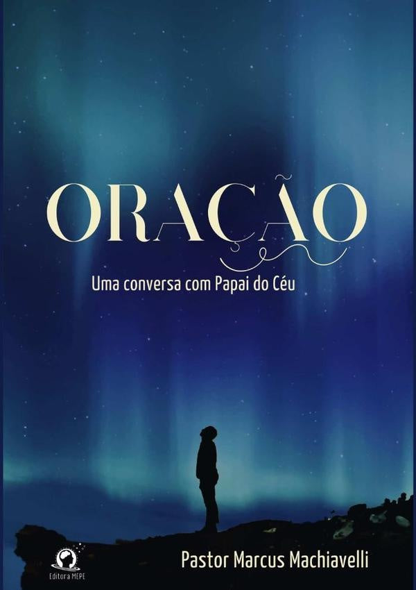 Oração | Marcus Vinicius Machiavelli