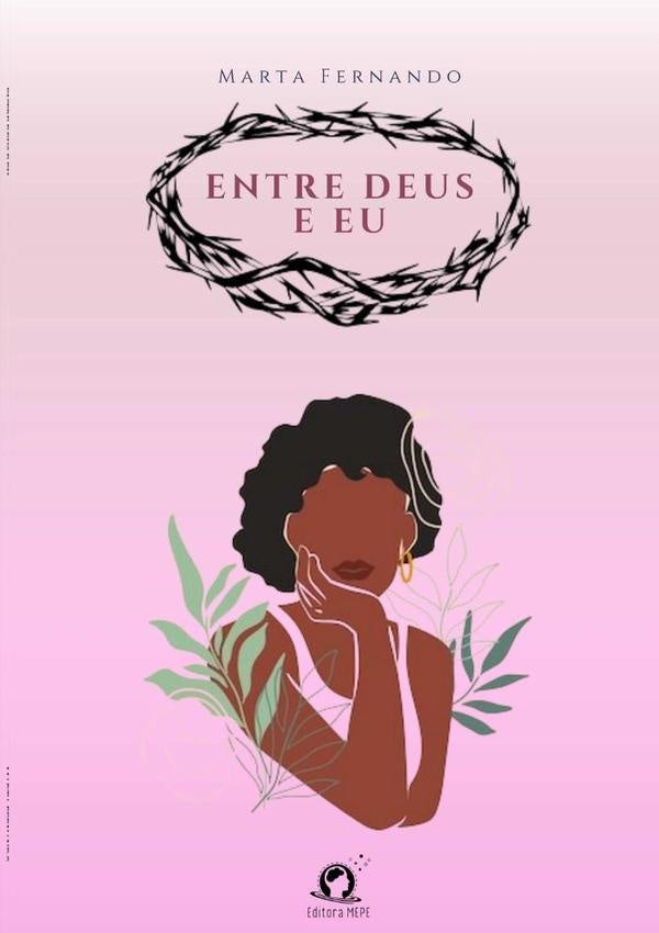 Entre Deus E Eu | Marta Fernando Do Nascimento