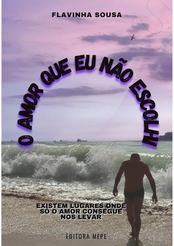 O Amor Que Eu Não Escolhi | Flavinha Sousa