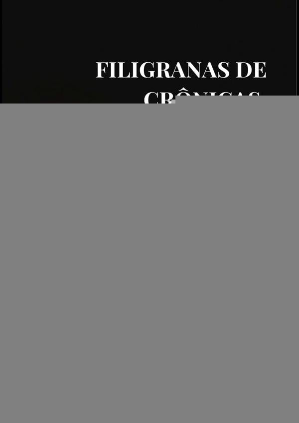 Filigranas De Crônicas, Pensamentos E Afins | Martivs Bellator
