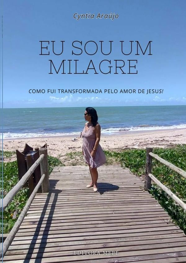 Eu Sou Um Milagre | Cyntia Araújo